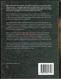 Minä vakooja. Vakoilun ja vastavakoilun vaiettu todellisuus, 2007.