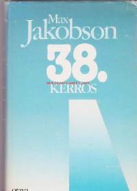 38. kerros - havaintoja ja muistiinpanoja vuosilta 1965-1971