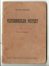 Yleisurheilun pisteet / Eino Havas.