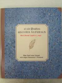 at rätt TrackteraHistoria Naturalis - Om Carl von Linnéoch några linneaner i Finland