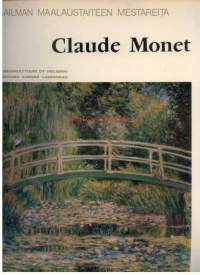 Maailman maalaustaiteen mestareita - Claude Monet