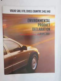 Volvo S80, V70, Cross Country, S40, V40 Environmental product declaration Europe 2001 -myyntiesite
