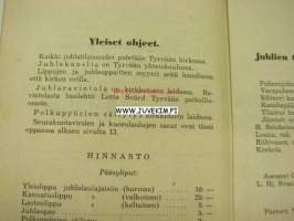 Satakunnan VII kirkolliset laulujuhlat Tyrväässä 6.6.1943 Ohjelma