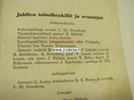 Satakunnan VII kirkolliset laulujuhlat Tyrväässä 6.6.1943 Ohjelma