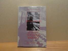 Ei väisty Suomen vartio. Sodissa 1939-1945 kaatuneet: Sääksmäki ja Valkeakoski