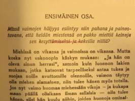 Millä tavoin hyvä aviomies voi kesyttää häijyn vaimonsa ? Näköispainos v. 1927