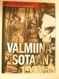 Valmiina sotaan 1933-38