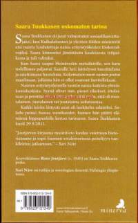 Valvojana naisten erityistyöleirillä, 2015.  Saara Tuukkasen muistelmat 1943-1944.Saara Tuukkasen päiväkirjoihin ja hänen kertomiinsa muistoihin perustuva