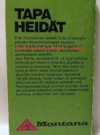 Tapa heidät