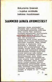 Saammeko lainata aviomiestäsi? Ja muita kohtauksia rakkauselämän alalta. 1968.Saammeko lainata aviomiestäsi?’ tiedustelee kaksi toverusta Poopylta,