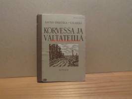 Korvessa ja valtatiellä : valikoima suomalaista proosaa ja lyriikkaa