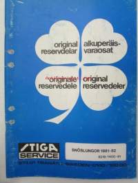 Stiga Service Alkuperäiset varaosat / Original reservdelar / Originale reservedele / Original reservedeler Snöslungor - Lumilingot 1981-82 8218-1400-81