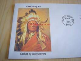 Sitting Bull intiaanipäällikkö Istuva Härkä 1989 USA ensipäiväkuori FDC tätä kuorta on tehty vain tämä yksi ja ainoa kappale, elikkä ei ole toista samanlaista