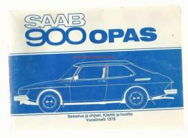 Saab 900 Opas Käyttö ja huolto 1979