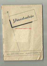 Yhteislauluja / toim. Olavi Korte, Suoma Korma.Sulasolin Helsingin piiri, 1954.