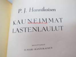 P.J. Hannikaisen Kauneimmat lastenlaulut, sovittanut Ilmari Hannikainen