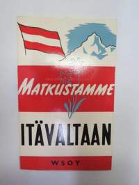 Matkustamme Itävaltaan - Pieni matkaopas 1970