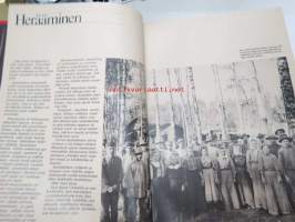 Työn ja aatteen tie - Suomen Sosiaalidemokraattinen Puolue -kuvahistoriaa liikkeen varhaisvuosista vuoteen 1978