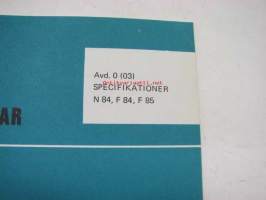 Volvo N 84, F 84, F 85 Specifikationer -tekniset tiedot