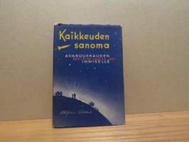 Kaikkeuden sanoma - avaruuskauden ihmiselle