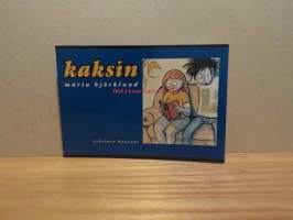 Kaksin