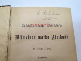 Lähetyssaarnaaja Weikkolin&#039;in Wiimeinen matka Afrikaan w. 1890-1891 (Owambomaa saksan siirtomaa-alue - german colony), kirjoittanut Ida Weikkolin) + Hengellisiä