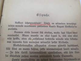 Lähetyssaarnaaja Weikkolin&#039;in Wiimeinen matka Afrikaan w. 1890-1891 (Owambomaa saksan siirtomaa-alue - german colony), kirjoittanut Ida Weikkolin) + Hengellisiä