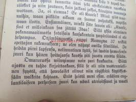 Lähetyssaarnaaja Weikkolin&#039;in Wiimeinen matka Afrikaan w. 1890-1891 (Owambomaa saksan siirtomaa-alue - german colony), kirjoittanut Ida Weikkolin) + Hengellisiä