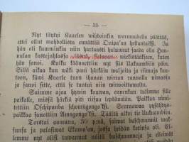 Lähetyssaarnaaja Weikkolin&#039;in Wiimeinen matka Afrikaan w. 1890-1891 (Owambomaa saksan siirtomaa-alue - german colony), kirjoittanut Ida Weikkolin) + Hengellisiä