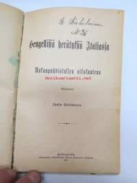 Lähetyssaarnaaja Weikkolin&#039;in Wiimeinen matka Afrikaan w. 1890-1891 (Owambomaa saksan siirtomaa-alue - german colony), kirjoittanut Ida Weikkolin) + Hengellisiä