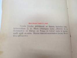 Lähetyssaarnaaja Weikkolin&#039;in Wiimeinen matka Afrikaan w. 1890-1891 (Owambomaa saksan siirtomaa-alue - german colony), kirjoittanut Ida Weikkolin) + Hengellisiä