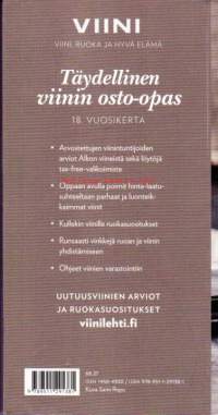 Viinistä viiniin 2016. Viininystävän vuosikirjaKestosuosikiksi noussut täydellinen viinin osto-opas arvioi kaikki Alkon viinit sekä valikoiman muita.