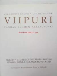 Viipuri vanhan Suomen pääkaupunki