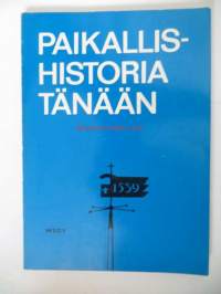 Paikallishistoria tänään