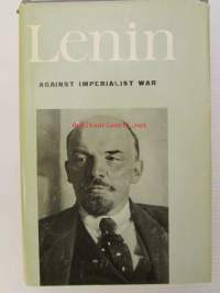 Lenin - Against Imperialist war