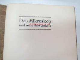 Das Mikroskop und seine anwendung. Ernst Leitz - Wetzlar. -mikroskooppi ja sen käyttö