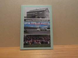 Opin tiellä 60 vuotta - Vimpelin Yhteiskoulun juhlakirja