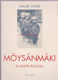 Möysänmäki ja muita runoja