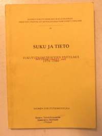 Suku ja Tieto 34-sukututkimuspäivien esitelmiä 1979-1980