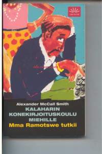 Kalaharin konekirjoituskoulu miehille.Mma Ramotswe tutkii.