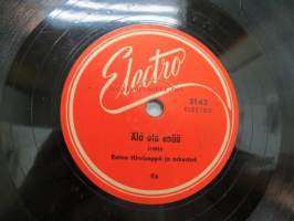 Electro 3142 Reino Hirviseppä - Älä ota enää / Henry Theel - Pirjo-valssi -savikiekkoäänilevy, 78 rpm record