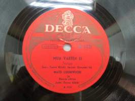 Decca SD 5221 Matti Louhivuori - Valkoinen kukka / Mua varten ei -savikiekkoäänilevy, 78 rpm record