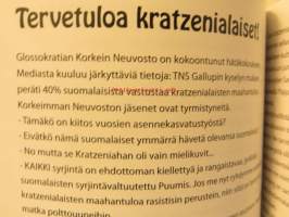 Valkoparraton mies- etnonegatiivisviritteinen populaatioklusteri. Reinon kootut pakinat 2006-2008