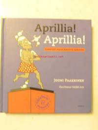 Aprillia! Aprillia! Parhaat pilat kautta aikojen.