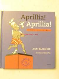 Aprillia! Aprillia! Parhaat pilat kautta aikojen.