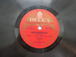 Decca SD 5173 Justeeri - tukkilaisrakkautta / Veturi-Ville -savikiekkoäänilevy, 78 rpm record