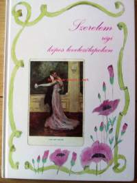 Karácsonyi Gréta: Szerelem régi képes levelezőlapokon, 1994, Postcard - postikorttikirja romantiikka