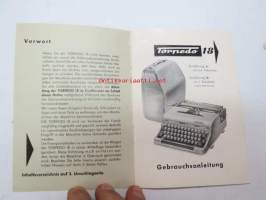 Torpedo 18 Schreibmaschine Gebrauchsanleitung - kirjoutuskone - käyttöohjekirja saksaksi