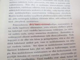 Voiko verkkopyynti tuhota muikkukannan? - Muikkukannan kokoumusta koskevain tutkimustulosten antama vastaus -eripainos Suomen Kalatalous nr 3, 1914-15, Ylipainos