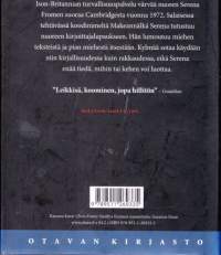 Makeannälkä, 2013.Selena Frome on piispan tytär, joka haluaisi opiskella kirjallisuutta, mutta jonka äiti pakottaa opiskelemaan matematiikkaa Cambridgeen,